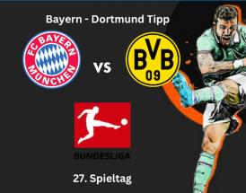 Bayern - Dortmund  Tipp