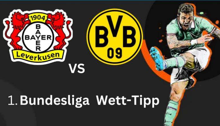 Bayer Leverkusen - Borussia Dortmund Tipp 